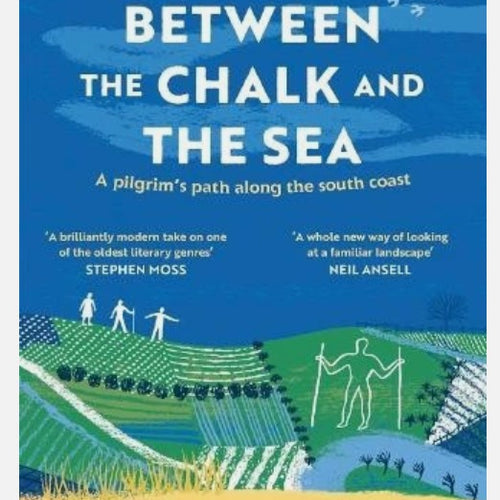 Between the Chalk and the Sea Book